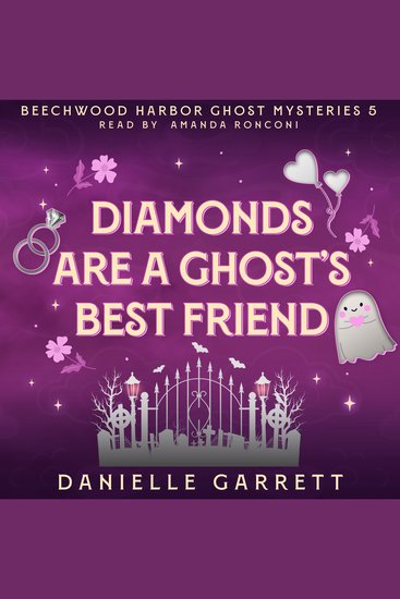 Diamonds Are a Ghost's Best Friend - A Beechwood Harbor Ghost Mystery - cover