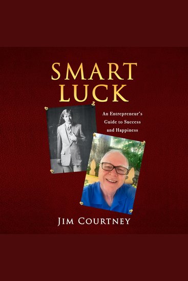 Smart Luck - An Entrepreneur's Guide to Success and Happiness - cover