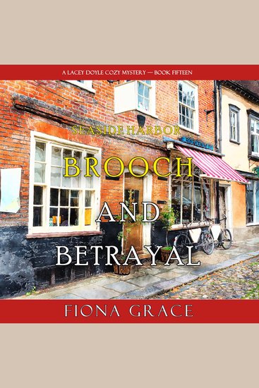 Brooch and Betrayal (A Lacey Doyle Cozy Mystery—Book 16) - cover