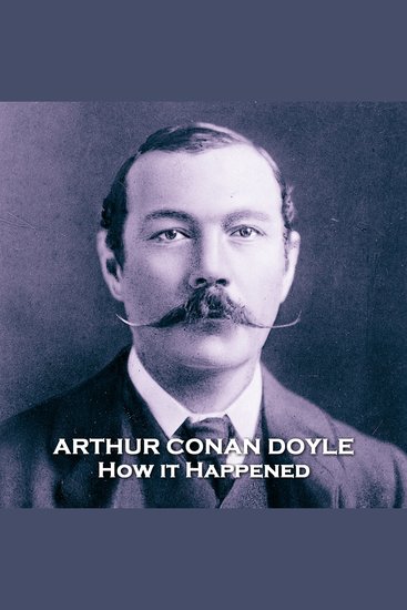 How It Happened - From their pens to your ears genius in every story - cover
