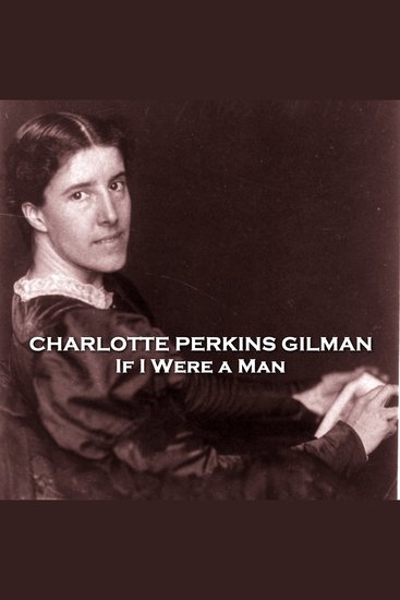 If I Were a Man - From their pens to your ears genius in every story - cover