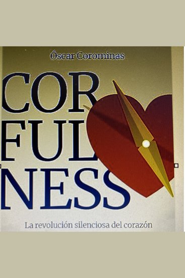Corfulness - La revolución silenciosa del corazón - cover