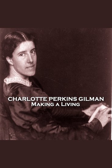 Making a Living - From their pens to your ears genius in every story - cover