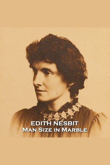 Man Size in Marble - From their pens to your ears genius in every story - cover