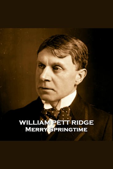 Merry Springtime - From their pens to your ears genius in every story - cover