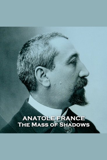 The Mass of Shadows - From their pens to your ears genius in every story - cover