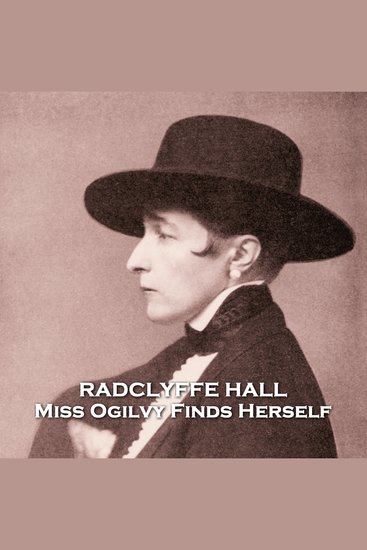 Miss Ogilvy Finds Herself - From their pens to your ears genius in every story - cover