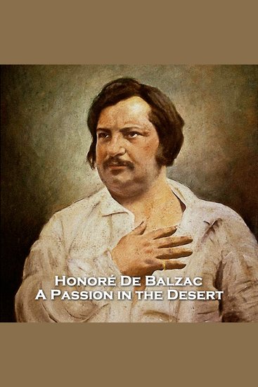A Passion in the Desert - From their pens to your ears genius in every story - cover