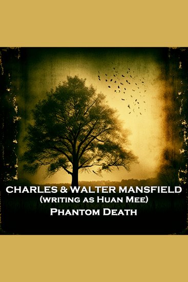 Phantom Death - From their pens to your ears genius in every story - cover