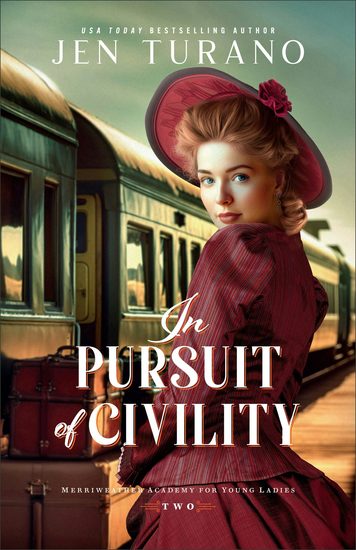 In Pursuit of Civility (Merriweather Academy for Young Ladies Book #2) - cover