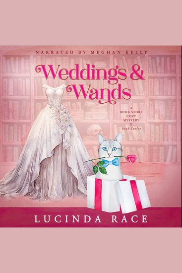 Weddings & Wands - A Paranormal Witch Cozy Mystery - cover