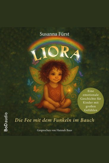 Liora - Die Fee mit dem Funkeln im Bauch - Eine emotionale Geschichte für Kinder mit großen Gefühlen (Ungekürzt) - cover