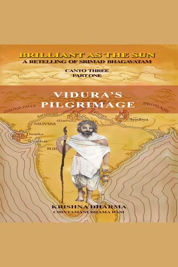 Vidura's Pilgrimage - A retelling of Srimad Bhagavatam Canto 3 Part 1 - cover