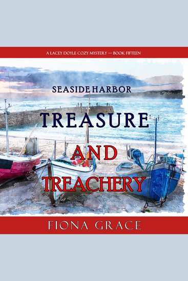 Treasure and Treachery (A Lacey Doyle Cozy Mystery—Book 15) - cover