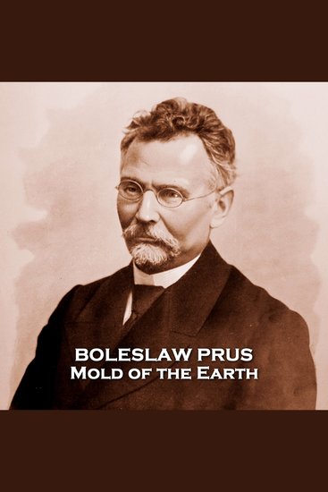 Mold of the Earth - From their pens to your ears genius in every story - cover