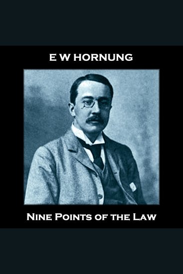 Nine Points of the Law - From their pens to your ears genius in every story - cover
