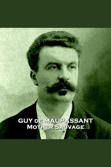 Mother Sauvage - From their pens to your ears genius in every story - cover