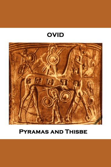 Pyramas and Thisbe - From their pens to your ears genius in every story - cover