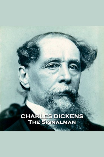 The Signalman - From their pens to your ears genius in every story - cover