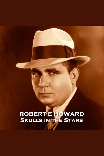 Skulls in the Stars - From their pens to your ears genius in every story - cover