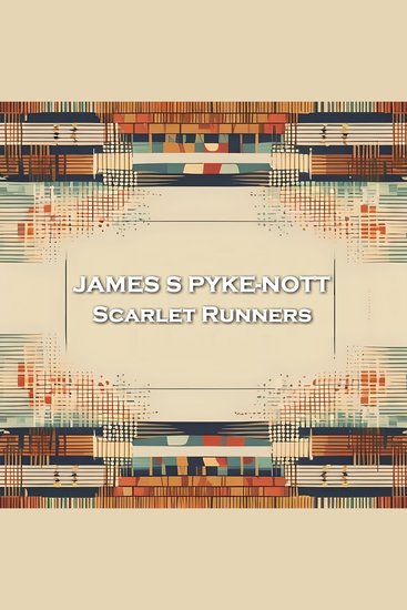 Scarlet Runners - From their pens to your ears genius in every story - cover