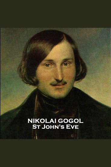 St John's Eve - From their pens to your ears genius in every story - cover