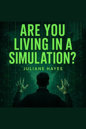 Are You Living in a Simulation? - cover