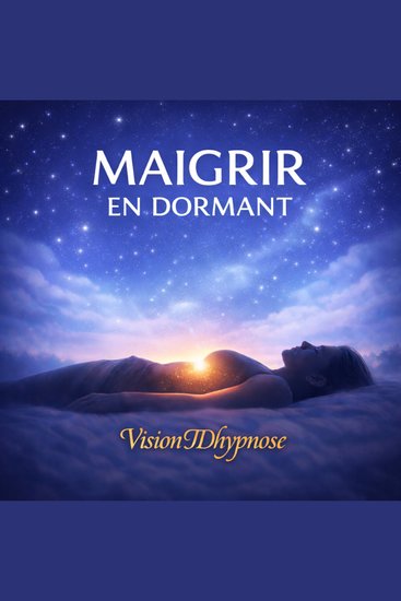 Hypnose – Maigrir en dormant - Relaxation profonde et reprogrammation nocturne - cover