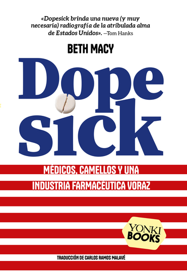 Dopesick - Médicos camellos y una industria farmacéutica voraz - cover