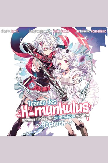 Tränen des Homunkulus - Alchemie für alle die verschwinden möchten (ungekürzt) - cover