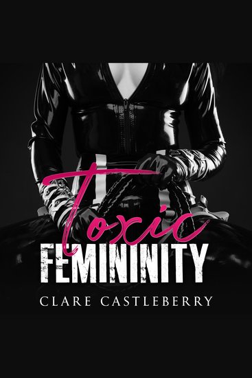Toxic Femininity - cover