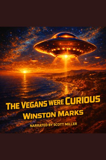 The Vegans Were Curious - The Sirian Who Stayed Too Long - cover