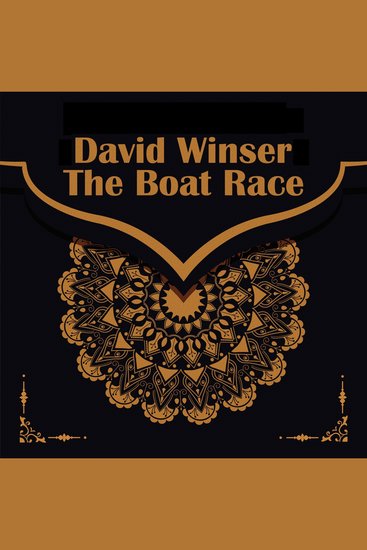 The Boat Race - From their pens to your ears genius in every story - cover