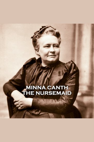 The Nursemaid - From their pens to your ears genius in every story - cover