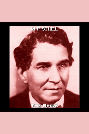 The Bride - From their pens to your ears genius in every story - cover