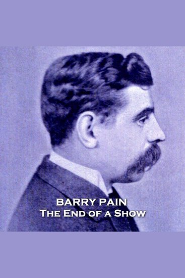 The End of a Show - From their pens to your ears genius in every story - cover