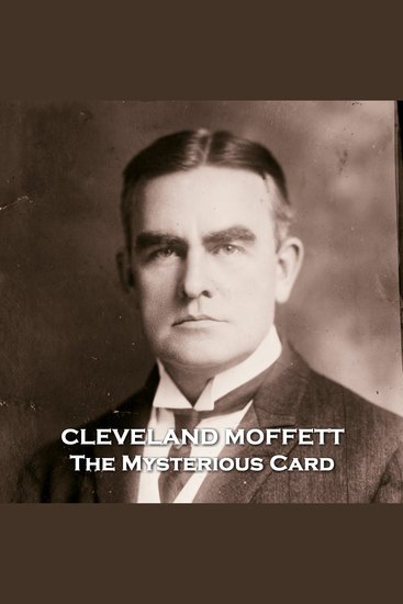The Mysterious Card - From their pens to your ears genius in every story - cover