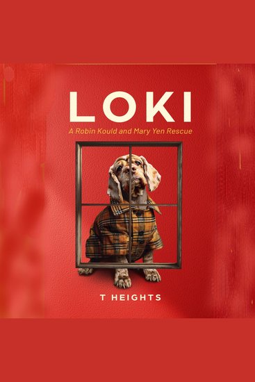 Loki - A Robin Kould and Mary Yen Rescue - cover