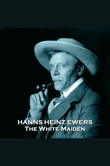The White Maiden - From their pens to your ears genius in every story - cover