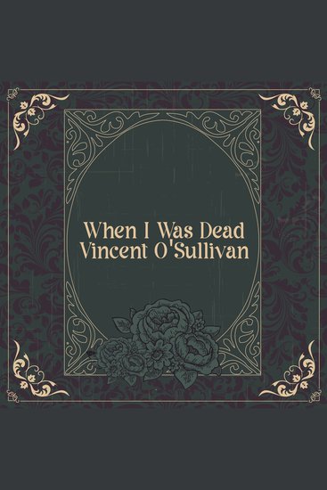 When I Was Dead - From their pens to your ears genius in every story - cover