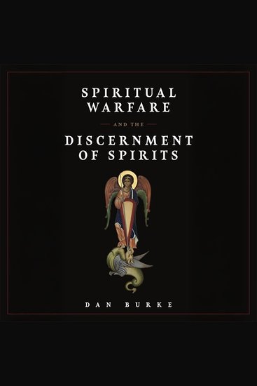 Spiritual Warfare and the Discernment of Spirits - cover