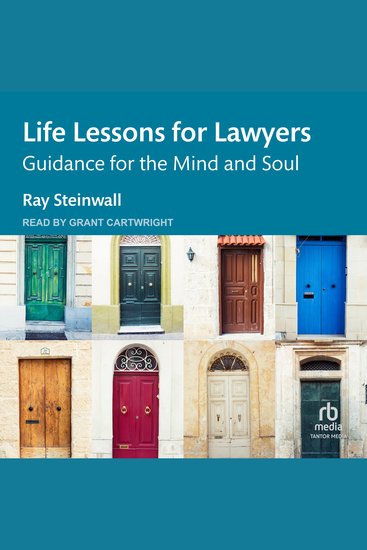 Life Lessons for Lawyers - Guidance for the Mind and Soul - cover