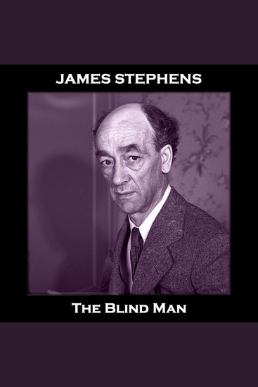The Blind Man - From their pens to your ears genius in every story - cover