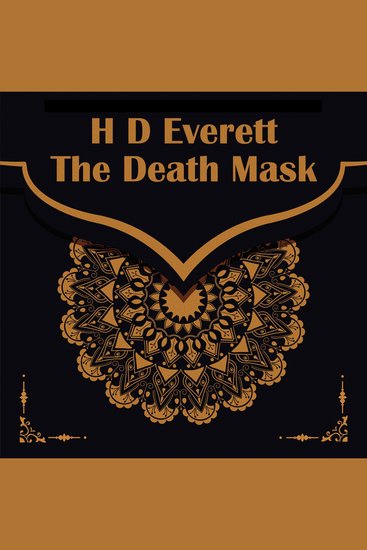 The Death Mask - From their pens to your ears genius in every story - cover