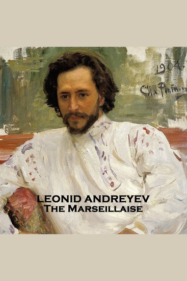 The Marseillaise - From their pens to your ears genius in every story - cover