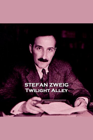 Twilight Alley - From their pens to your ears genius in every story - cover
