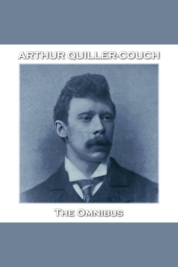 The Omnibus - From their pens to your ears genius in every story - cover