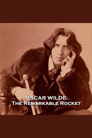 The Remarkable Rocket - From their pens to your ears genius in every story - cover
