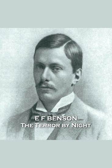 The Terror by Night - From their pens to your ears genius in every story - cover