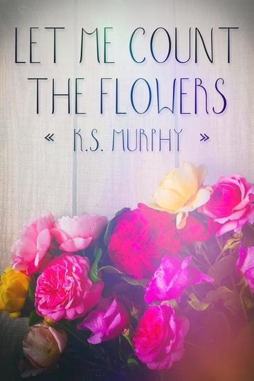 Let Me Count the Flowers - cover